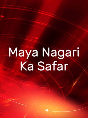 Maya Nagari Ka Safar on Today 24 News UPUK - past program