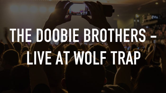 The Doobie Brothers - Live At Wolf Trap on JioTV