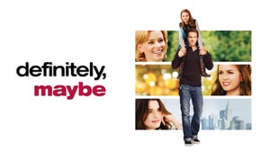 Definitely, Maybe on Romedy Now - future program