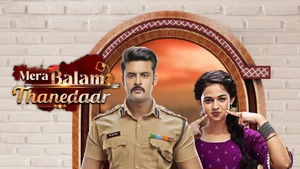 Mera Balam Thanedaar on Rishtey - past program