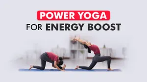 Power Yoga For Energy Boost on Yoga for Beginners - past program
