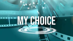 My Choice on ETV Cinema HD  - past program