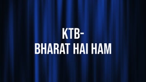 KTB- Bharat Hai Ham on DD Girnar