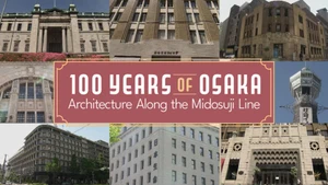 100 Years of Osaka:Architecture Al on NHK World Japan - past program