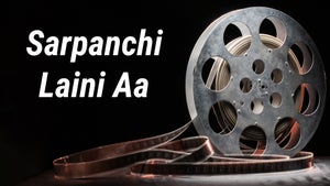 Sarpanchi Laini Aa on Punjabi Shorts - past program