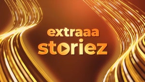 Extraaa Storiez on Sony Max HD - past program