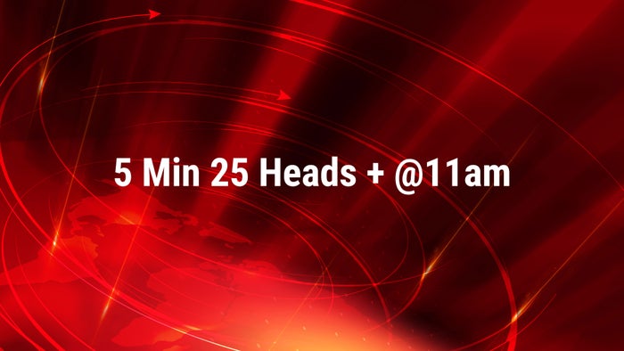5 Min 25 Heads + @11am on JioTV