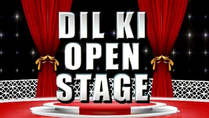 Dil Ki Open Stage on JUS 24x7