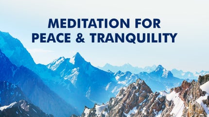 Meditation For Peace & Tranquility on Manage Stress