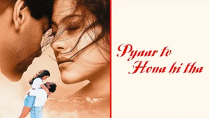 Pyaar To Hona Hi Tha on Colors Cineplex Bollywood - past program