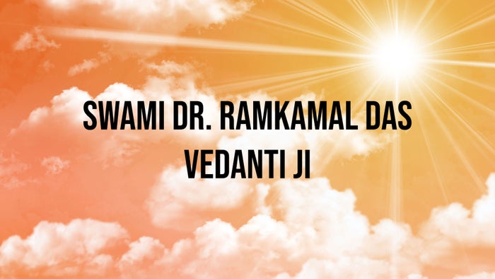 Swami Dr. Ramkamal Das Vedanti Ji on JioTV