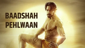 Baadshah Pehlwaan on Sony Max HD - past program