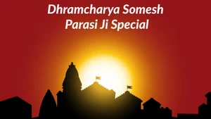 Dhramcharya Somesh Parasi Ji Special on Satsang TV - past program