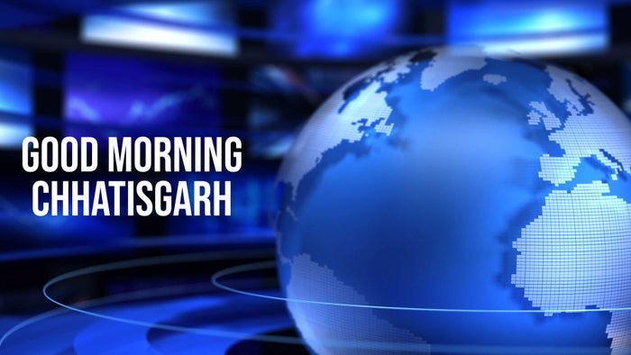 Good Morning Chhatisgarh on JioTV