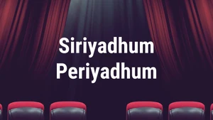 Siriyadhum Periyadhum on D Tamil - past program