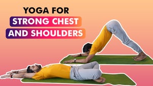 Yoga For Strong Chest And Shoulders on Muscle Strength - past program