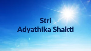 Stri Adyathika Shakti on Divya Vani - past program