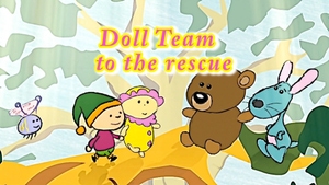 Doll Team to The Rescue on Duck TV - past program