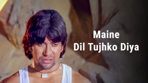 Maine Dil Tujhko Diya on Colors Cineplex Bollywood - past program