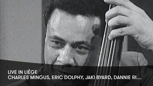 Charles Mingus and Eric Dolphy Live in Liège on Stingray Djazz - past program