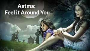 Aatma: Feel It Around You on And Pictures - past program