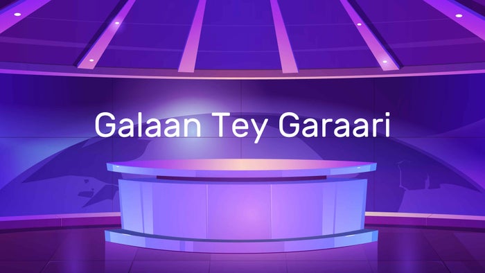 Galaan Tey Garaari on JioTV
