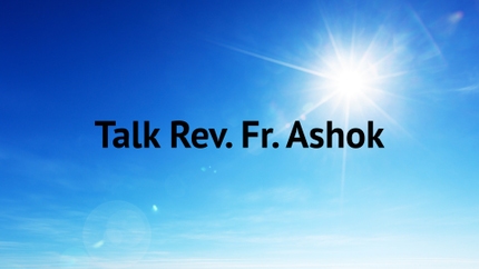 Talk Rev. Fr. Ashok on Prarthana Bhawan