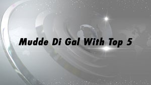 Mudde Di Gal With Top 5 on Zee Punjab Haryana HP - past program