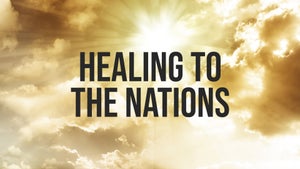 Healing to the Nations on LOVEWORLD TV - past program