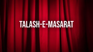 Talash-E-Masarat Episode 5 on DD Kashir - future program