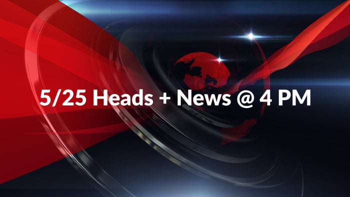 5/25 Heads + News @ 4 PM on JioTV