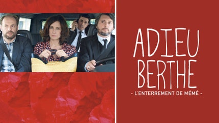 Adieu Berthe - L'enterrement de mémé on TV5 Monde