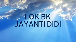 LOK BK Jayanti Didi on Peace of Mind - past program
