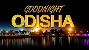 Goodnight Odisha on Nandighosha - past program