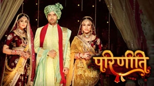 Parineetii on Colors Rishtey - past program