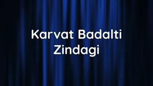 Karvat Badalti Zindagi on DD bharati