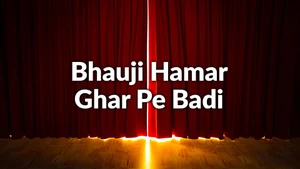 Bhauji Hamar Ghar Pe Badi on Bhojpuri Cinema - live program