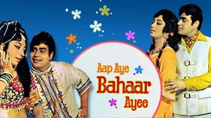 Aap Aye Bahaar Ayee on Shemaroo Bollywood - past program