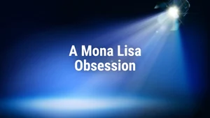 A Mona Lisa Obsession on Discovery Hindi - past program