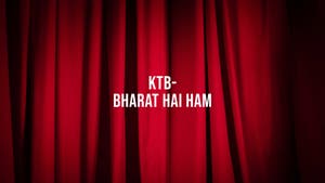 KTB- Bharat Hai Ham on DD Girnar