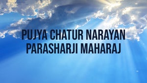 Pujya Chatur Narayan Parasharji Maharaj on Satsang TV - past program