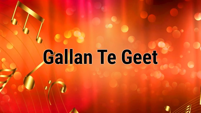 Gallan Te Geet on JioTV