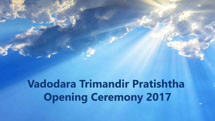 Vadodara Trimandir Pratishtha Opening Ceremony 2017 on JioTV
