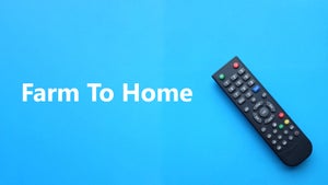 Farm To Home on Safari TV  - past program