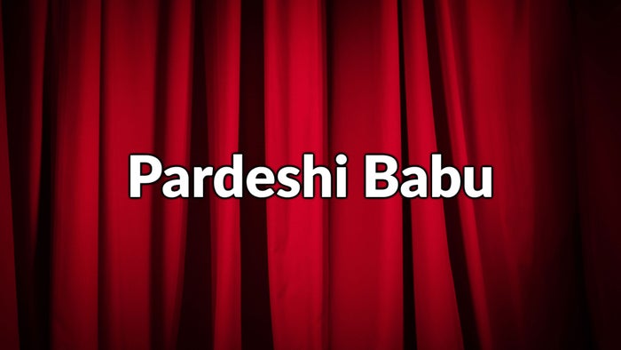 Pardeshi Babu on JioTV
