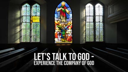 Let's Talk To GOD - Experience The Company Of GOD on Peace of Mind