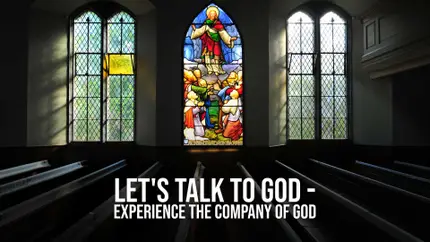 Let's Talk To GOD - Experience The Company Of GOD on Peace of Mind