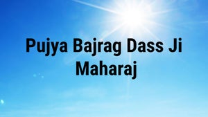 Pujya Bajrag Dass Ji Maharaj on Aastha Bhajan - future program