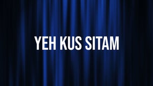 Yeh Kus Sitam Episode 3 on DD Kashir - future program