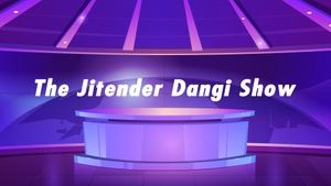 The Jitender Dangi Show on National News - past program